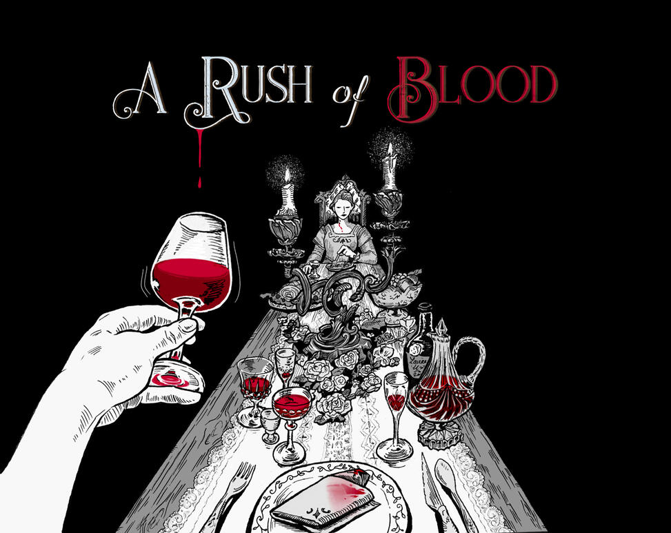 a rush of blood - a solo game where you play a vampire's favourite blood source